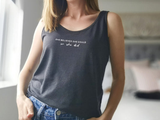 She Believed She Could, So She Did Tank Top