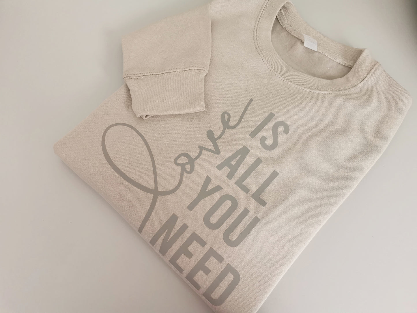 Love Is All You Need Ladies Slogan Sweatshirt