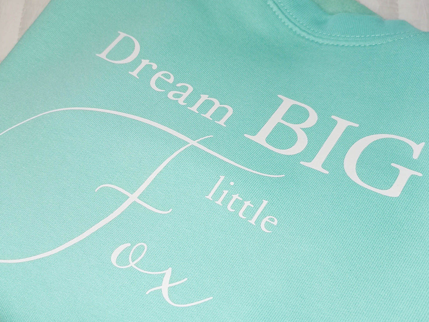 Personalised Dream Big Sweatshirt