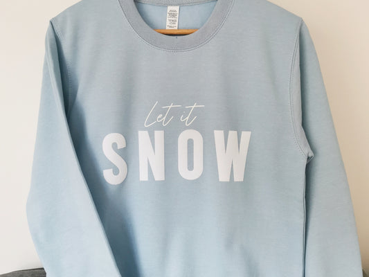 Let is Snow Ladies Sweatshirt